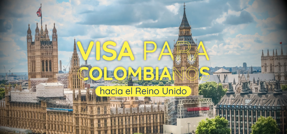 ¿Cuáles son los requisitos de Visa para Colombianos hacia el Reino Unido?